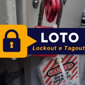 LOTO – Lockout e Tagout